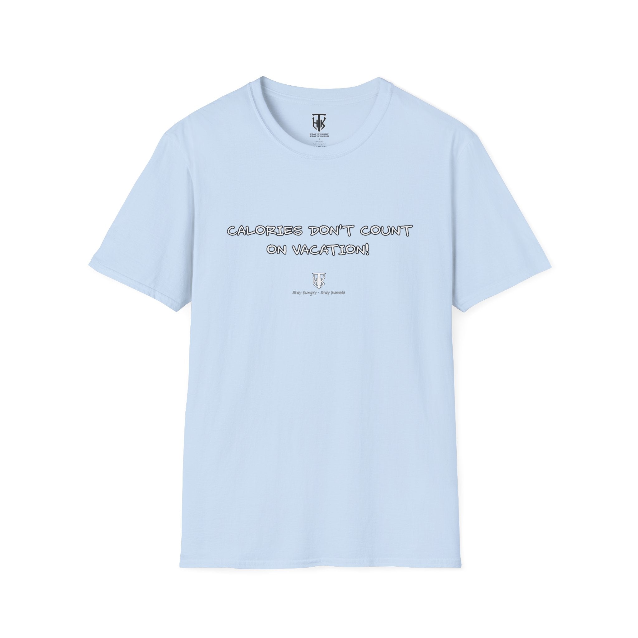 Calories Don't Count on Vacation! Tee
