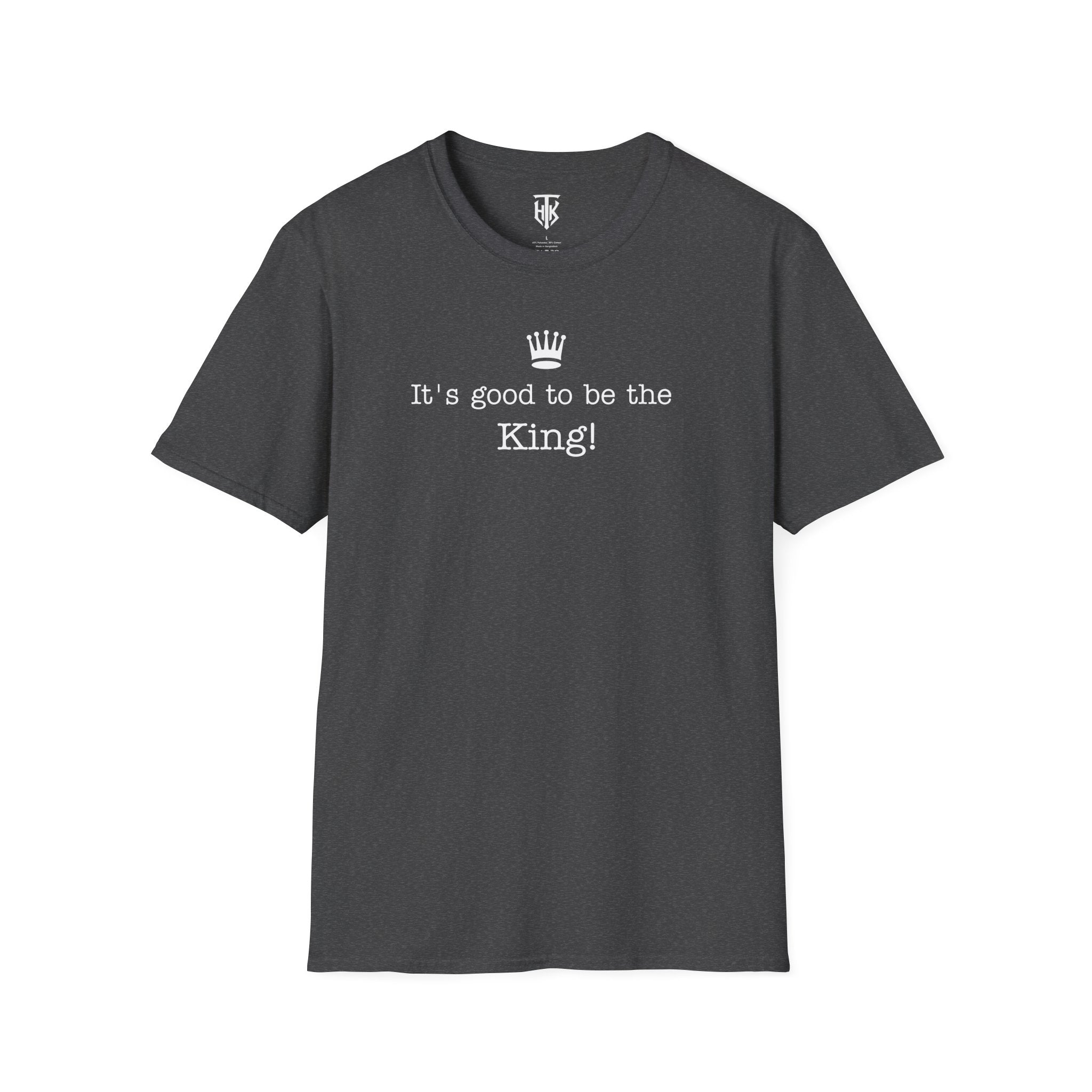 "It's good to be the King!" Graphic T-Shirt