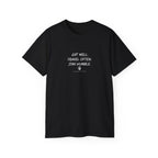 Eat Well. Travel Often. Stay Humble. Tee