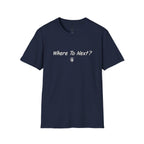 Where To Next? Travel T-Shirt – Adventure Tee for Explorers