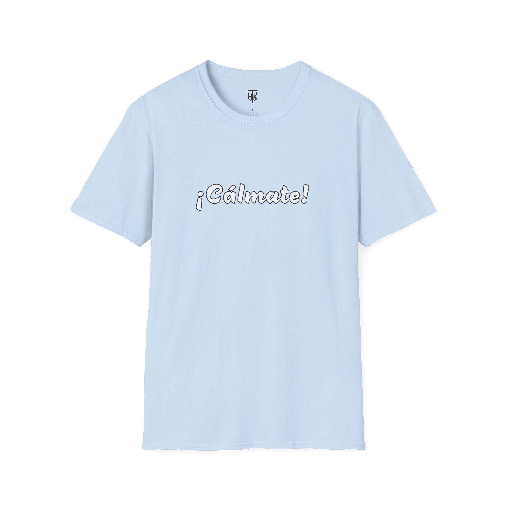 ¡Cálmate! Graphic T-Shirt