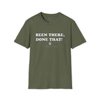 Been There, Done That T-Shirt
