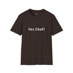 Yes Chef! T-Shirt — Funny Chef Cooking Tee for Cooks & Foodies