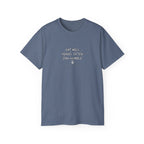 Eat Well. Travel Often. Stay Humble. Tee