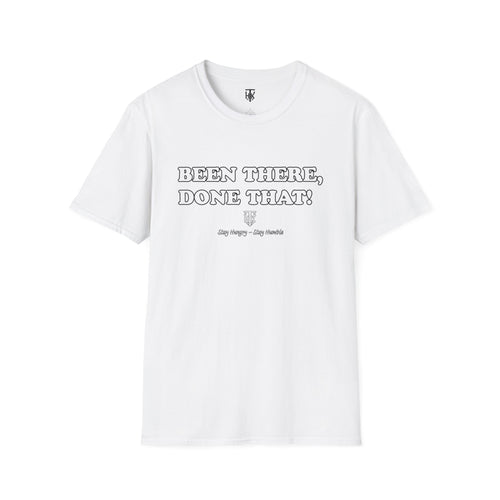 Been There, Done That T-Shirt