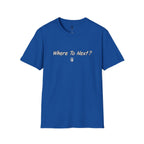 Where To Next? Travel T-Shirt – Adventure Tee for Explorers