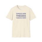 Yankees Win! Theeee T-Shirt — Baseball Fan Victory Tee