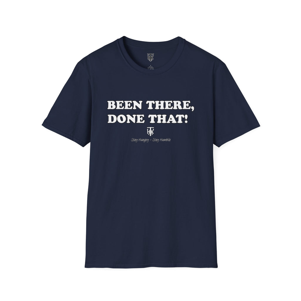Been There, Done That T-Shirt
