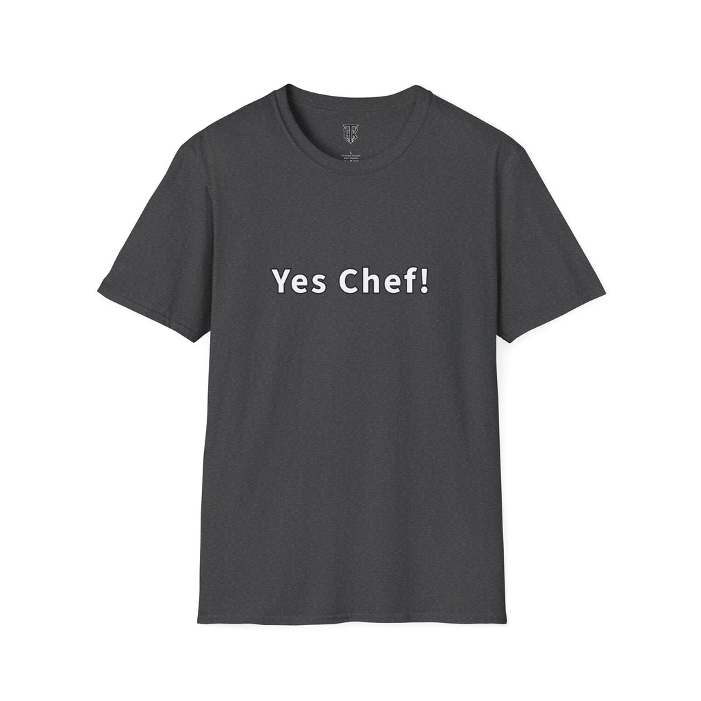 Yes Chef! T-Shirt — Funny Chef Cooking Tee for Cooks & Foodies