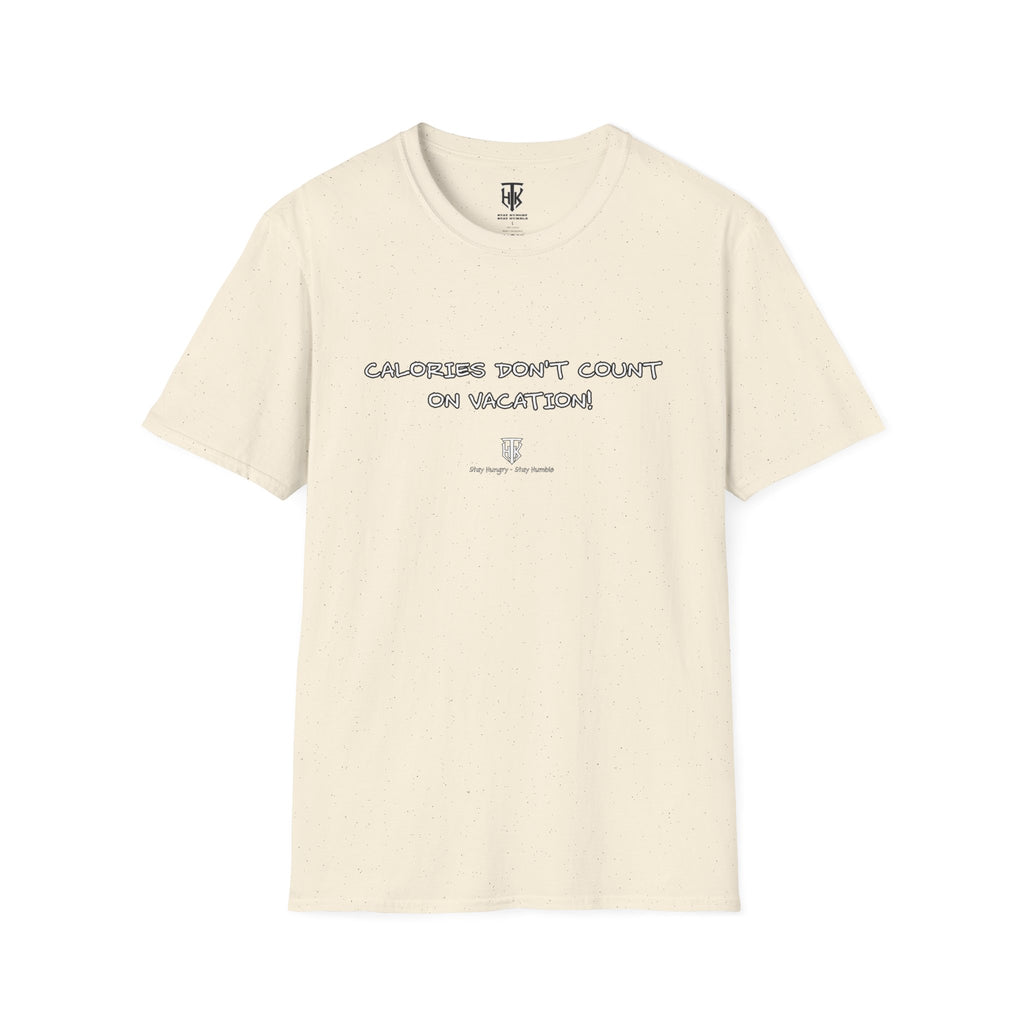 Calories Don't Count on Vacation! Tee
