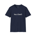 Yes Chef! T-Shirt — Funny Chef Cooking Tee for Cooks & Foodies