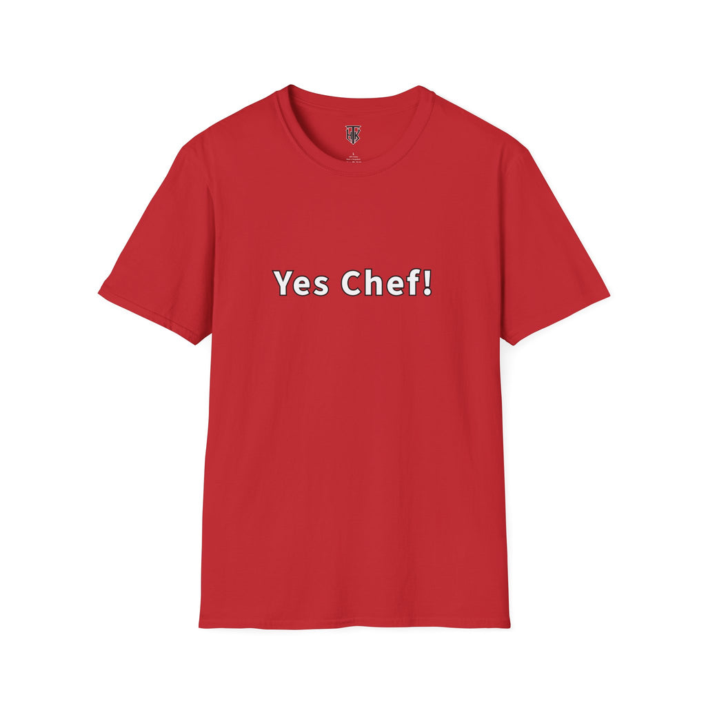 Yes Chef! T-Shirt — Funny Chef Cooking Tee for Cooks & Foodies