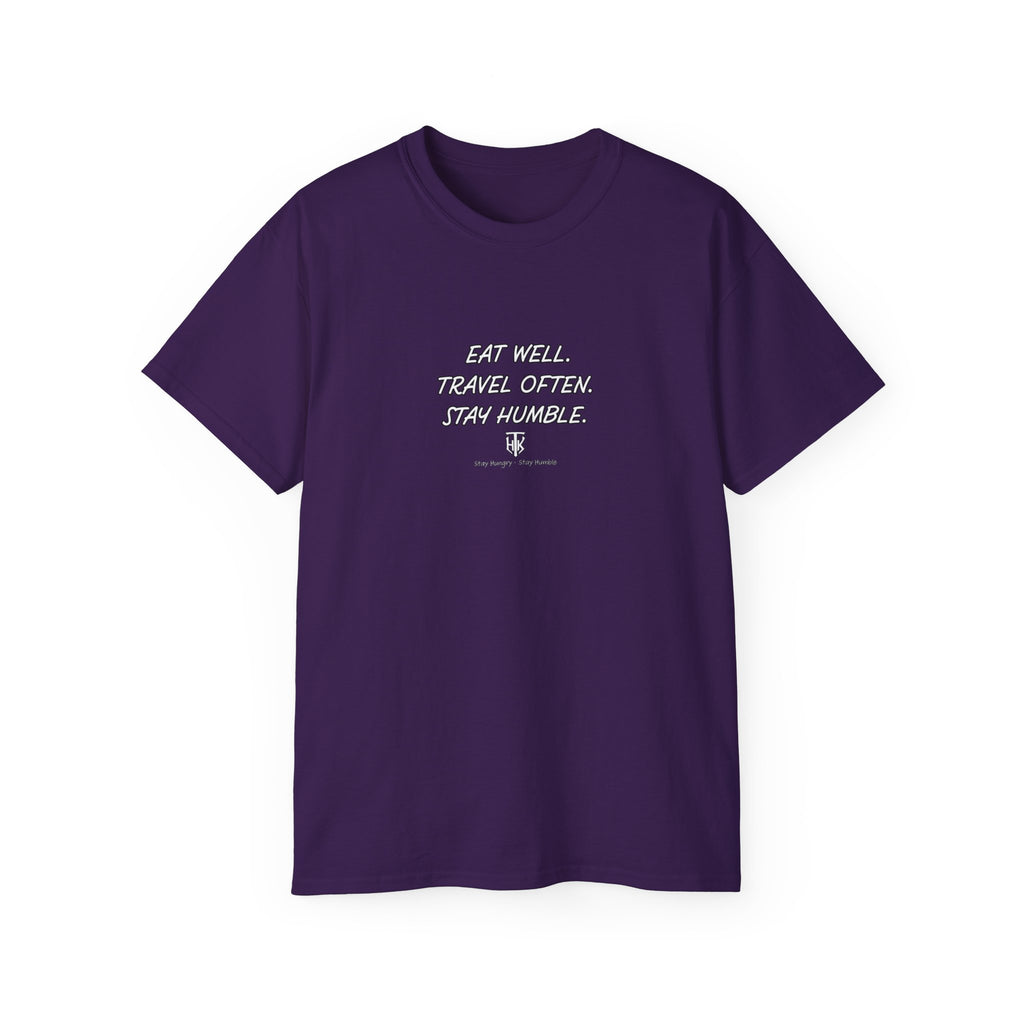 Eat Well. Travel Often. Stay Humble. Tee