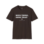 Been There, Done That T-Shirt