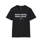 Been There, Done That T-Shirt